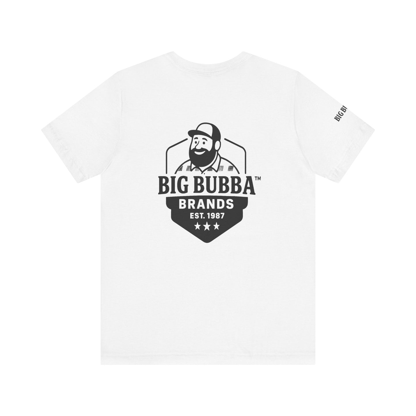 Big Bubba Unisex Jersey Short Sleeve Tee - Casual Graphic Tee, Gift for Him, Vintage Style Shirt, Father's Day, Outdoor Apparel