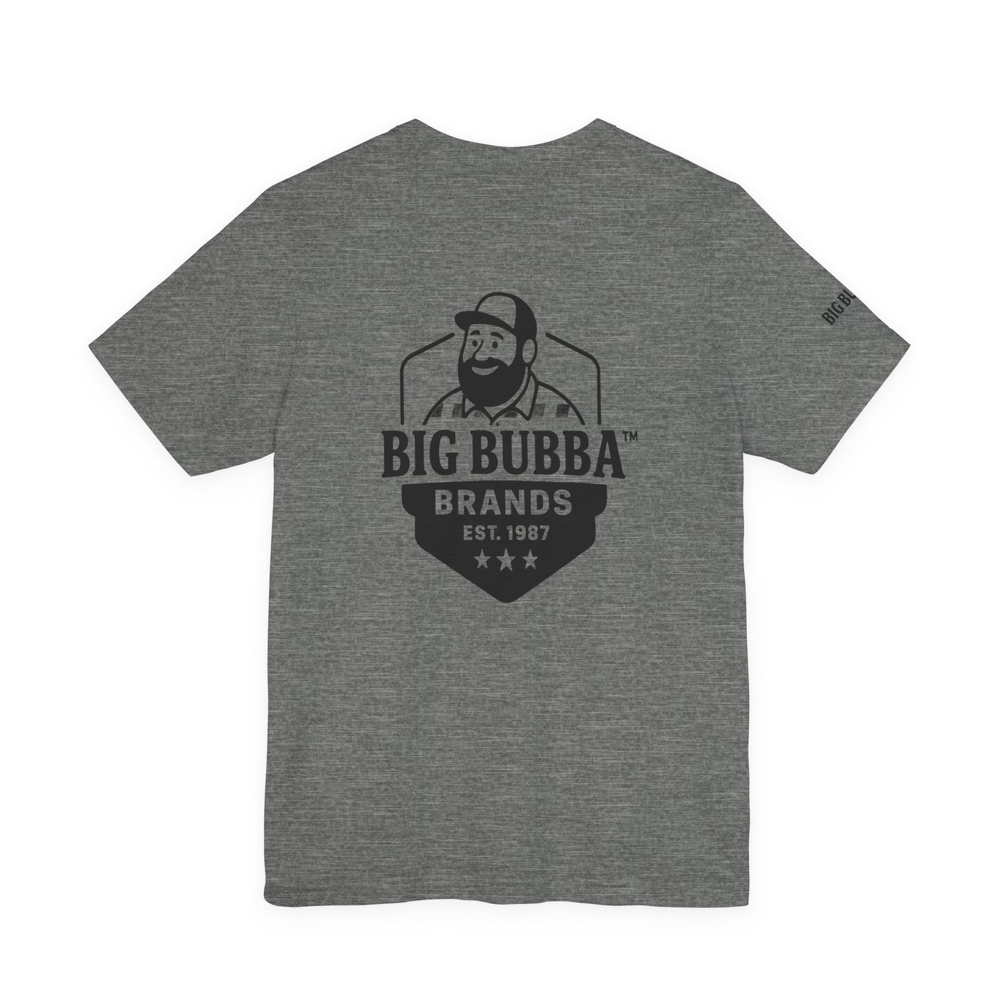 Big Bubba Unisex Jersey Short Sleeve Tee - Casual Graphic Tee, Gift for Him, Vintage Style Shirt, Father's Day, Outdoor Apparel