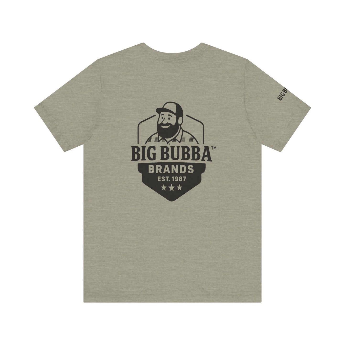 Big Bubba Unisex Jersey Short Sleeve Tee - Casual Graphic Tee, Gift for Him, Vintage Style Shirt, Father's Day, Outdoor Apparel