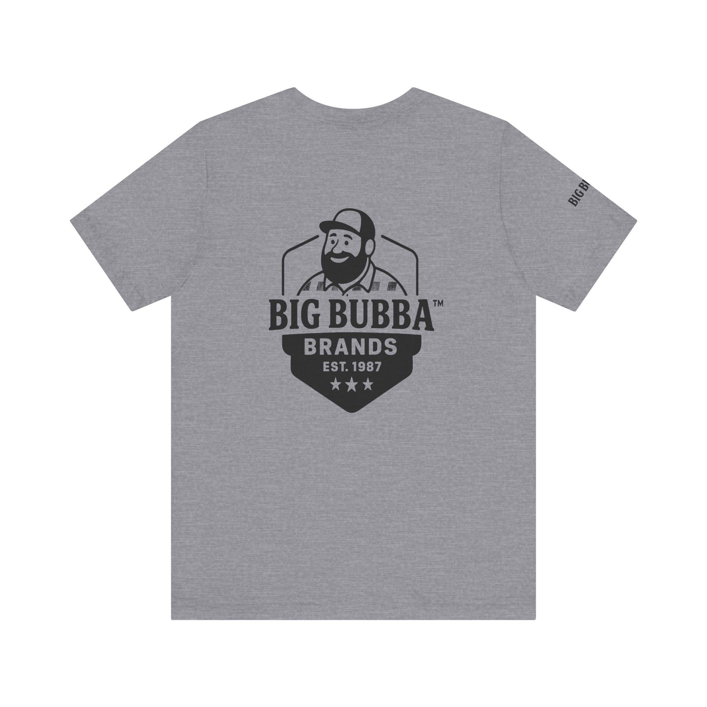 Big Bubba Unisex Jersey Short Sleeve Tee - Casual Graphic Tee, Gift for Him, Vintage Style Shirt, Father's Day, Outdoor Apparel