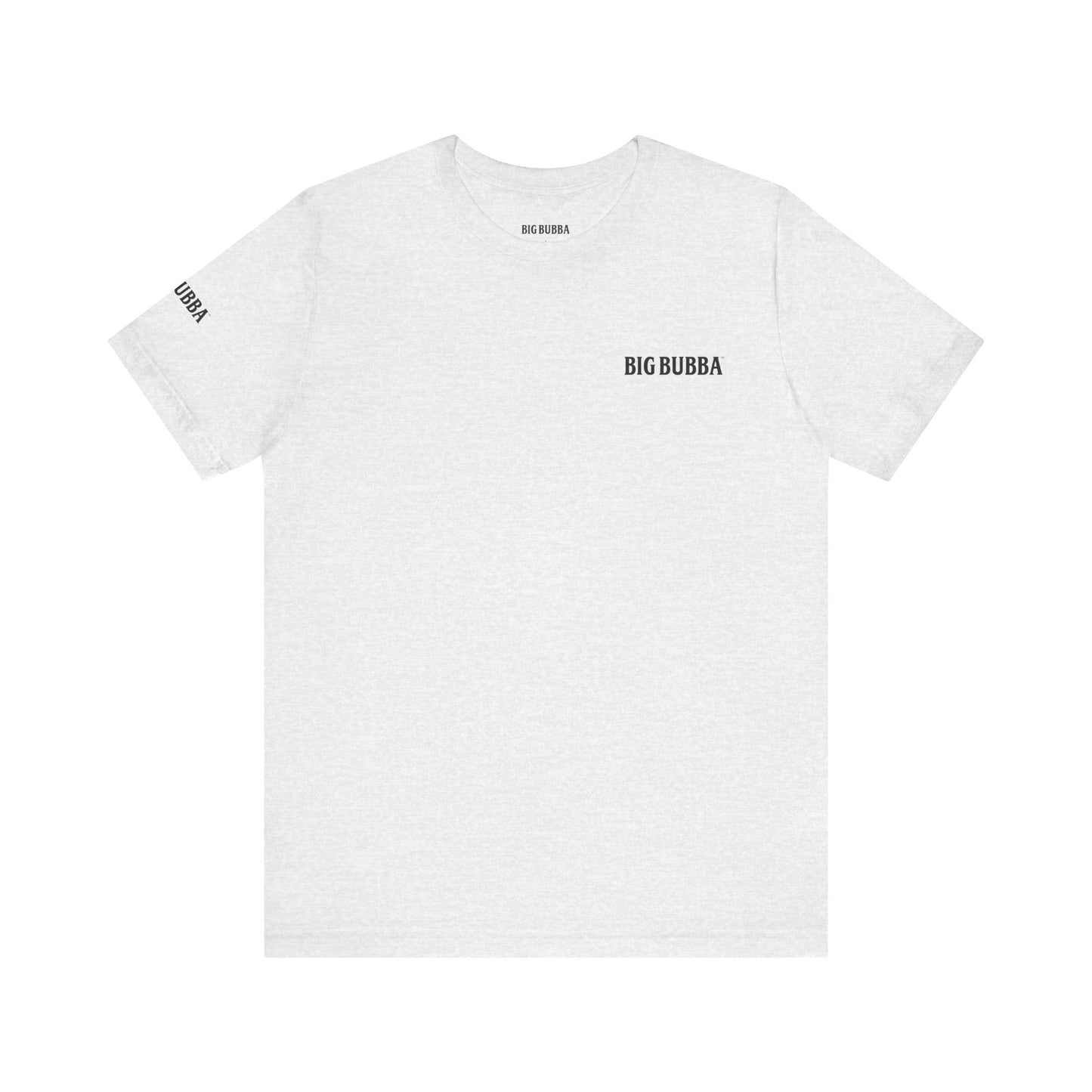 Big Bubba Unisex Jersey Short Sleeve Tee - Casual Graphic Tee, Gift for Him, Vintage Style Shirt, Father's Day, Outdoor Apparel