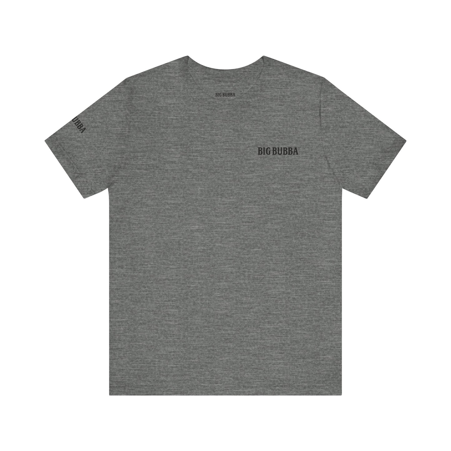 Big Bubba Unisex Jersey Short Sleeve Tee - Casual Graphic Tee, Gift for Him, Vintage Style Shirt, Father's Day, Outdoor Apparel