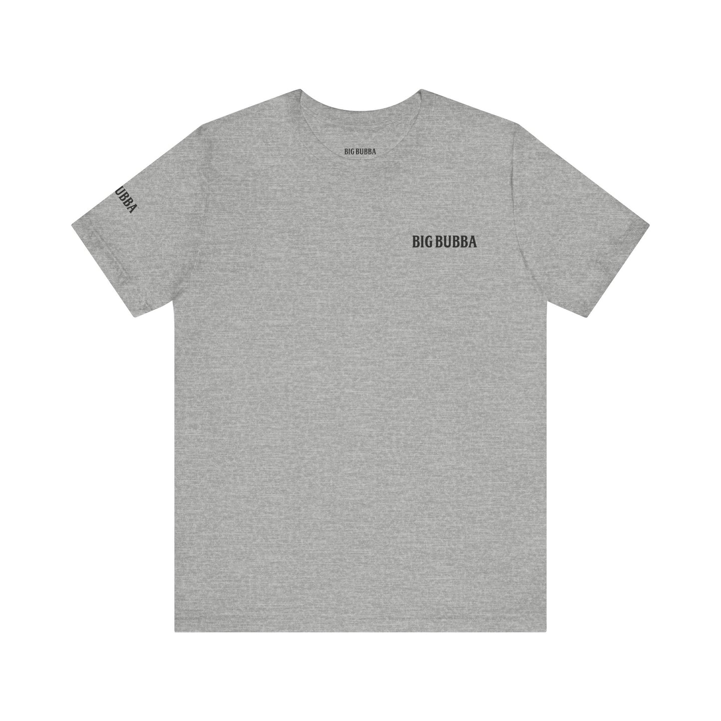 Big Bubba Unisex Jersey Short Sleeve Tee - Casual Graphic Tee, Gift for Him, Vintage Style Shirt, Father's Day, Outdoor Apparel