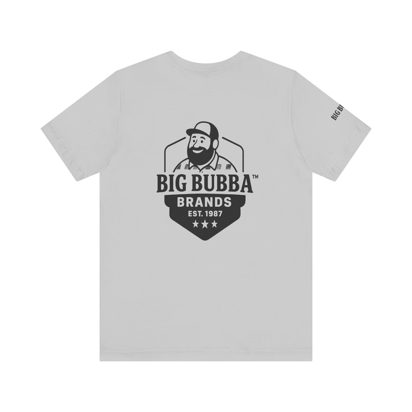 Big Bubba Unisex Jersey Short Sleeve Tee - Casual Graphic Tee, Gift for Him, Vintage Style Shirt, Father's Day, Outdoor Apparel