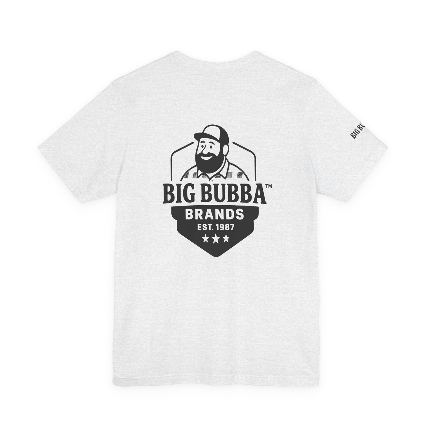 Big Bubba Unisex Jersey Short Sleeve Tee - Casual Graphic Tee, Gift for Him, Vintage Style Shirt, Father's Day, Outdoor Apparel